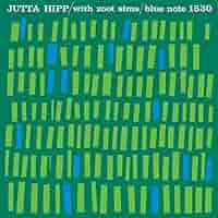 米LP Jutta Hipp With Zoot Sims BLP1530 BLUE NOTE /00260 Jutta Hipp - Jutta Hipp With Zoot Sims - Blue Note Records
